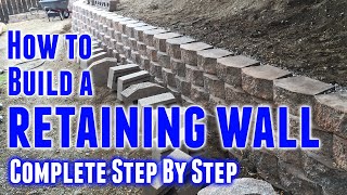 How to Build a Retaining Wall StepbyStep [upl. by Machutte729]