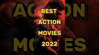 Best Action Movies of 2022 Ranked shorts top10 2022 [upl. by Sykes666]