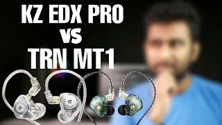 KZ EDX PRO VS TRN MT1 Comparison  Best IEM Earphones Under 1000 Taka [upl. by Sewell]