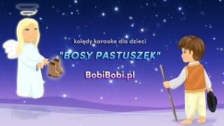 Bosy Pastuszek Karaoke  Kolęda Pastorałka [upl. by Welby]