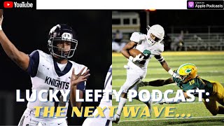 Lucky Lefty Podcast ND Continues To Add Elite Talent To 23 ClassDylan Edwards amp Kenny Minchey [upl. by Dnalevets]