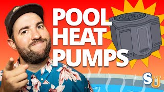 POOL HEAT PUMP How Does It Work amp Is It Worth It  Swim University [upl. by Ahsya]