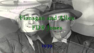 Flanagan and Allen  FDR Jones 1939 HD [upl. by Eltsyrk]