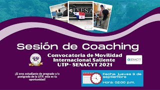 Sesión de Coaching  Convocatoria UTP SENACYT 2do Periodo 2021 [upl. by Ahseekan555]