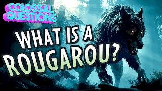 What is a Rougarou  COLOSSAL QUESTIONS  Ft in DreamWorks Fright Krewe [upl. by Anairuy]