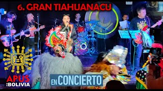 6 GRAN TIAHUANACO  EN VIVO [upl. by Notlew113]