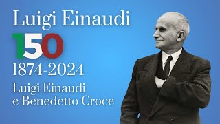 Luigi Einaudi e Benedetto Croce  di Luca Einaudi [upl. by Trey643]