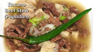 EASY TO MAKE PAPAITAN RECIPE Ilocano Beef Stew  ShowMe Home Cooking  007 [upl. by Sokem]