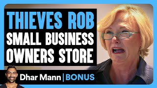 THIEVES ROB Small Business Owner  Dhar Mann Bonus [upl. by Lorrie96]