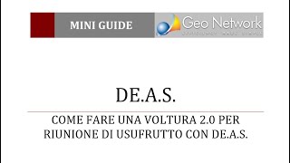 Come fare una quotVoltura 20quot per riunione di usufrutto con DEAS [upl. by Maisey]