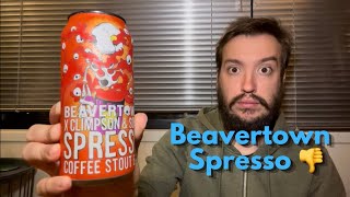 Beavertown X Climpson amp Sons  Spresso Coffee Stout 6  Beer Review [upl. by Eaj]