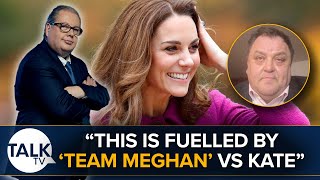 “This Is Fuelled By ‘Team Meghan’ Vs Kate”  Princess Catherine Update [upl. by Bashemeth]