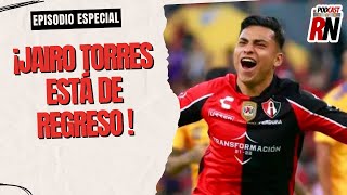 ¡JAIRO TORRES está DE REGRESO en la LIGA MX ¡Terminó su PASO por la MLS El Podcast del Rojinegro [upl. by Eelyk]