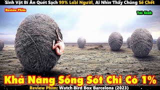 Sinh Vật Bí Ẩn Quét Sạch 99 Loài Người Ai Nhìn Thấy Chúng Sẽ Chết  Review Phim [upl. by Ueik299]