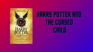 Harry Potter And The Cursed Child Full AUDIO BOOK [upl. by Zeitler]