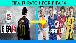 FIFA 17 All In One Patch ► FIFA 14 ● PC ● 100 Working ● HD [upl. by Alden]