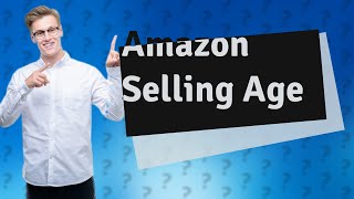 Can I sell on Amazon at 14 [upl. by Mercier]