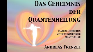 Das Geheimnis der Quantenheilung Matrix Energetics amp Co [upl. by Bristow]