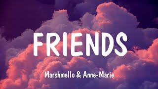 Friends  Marshmello amp AnneMarie Lyrics  Selene Gomez Rema Imagine Dragons [upl. by Aneelas195]