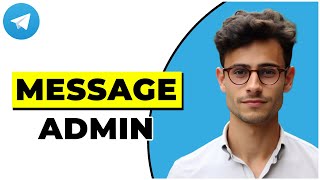 How To Message Group Admin On Telegram Quick amp Easy [upl. by Adlaremse]