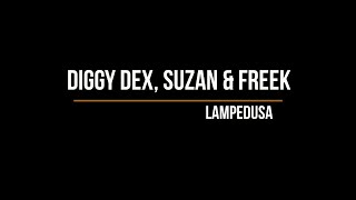 Diggy Dex Suzan amp Freek  Lampedusa Lyrics  Beste Zangers 2020 [upl. by Ahsinav521]