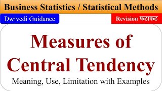 Measures of Central Tendency Measures of Central Tendency bcom Measures of Central Tendency class [upl. by Ecyt238]