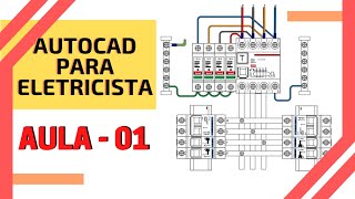 Curso básico de AutoCad para ELETRICISTAS  AULA 1 [upl. by Kassaraba22]