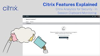 Citrix Features Explained Citrix Analytics for Security  In Session Clipboard Monitoring [upl. by Armand]