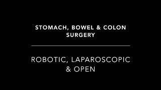 Stomach Bowel and Colon Surgery [upl. by Cohla]