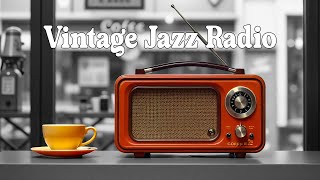 Vintage Jazz Radio 📻 Elegant Tunes from a Bygone Era [upl. by Martelli]