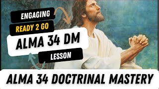 Alma 34 Doctrinal Mastery Lesson Ready to Go LDS Seminary Help [upl. by Duke926]