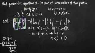 Parametric equations for the line of intersection of two planes KristaKingMath [upl. by Arlette]