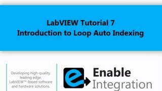 LabVIEW Tutorial 7  Loop Auto Indexing Enable Integration [upl. by Elades]