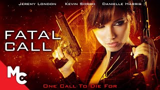 Fatal Call  Full Movie  Action Thriller  Kevin Sorbo  Danielle Harris [upl. by Atekehs]