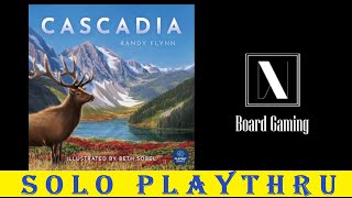 Cascadia Solo Playthrough [upl. by Asiak494]