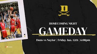 Dons vs Naylor Basketball  Homecoming Night [upl. by Gleda840]