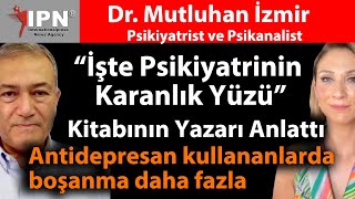 İşte Psikiyatrinin Karanlık Yüzü Kitabının Yazarı Anlattı Antidepresan alanlarda boşanma daha fazla [upl. by Ahsyekat]