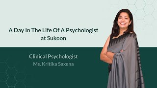 A Day in the Life of a Clinical Psychologist at Sukoon Nurturing Mental Health [upl. by Greerson852]