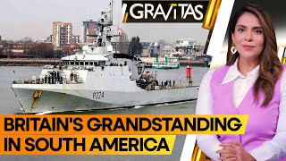 Gravitas  Britains grandstanding in South America UK to send warship to Guyana  Heres Why [upl. by Vonni180]