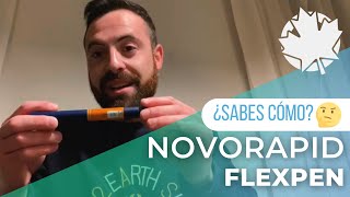 ¿SABES CÓMO Insulina NovoRapid Flexpen [upl. by Sirk]