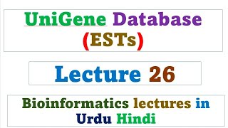 UniGene EST Database  Bioinformatics lectures [upl. by Eenerb]