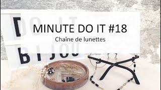 18 Minute Do It  Tutoriel chaîne de lunettes [upl. by Royce364]