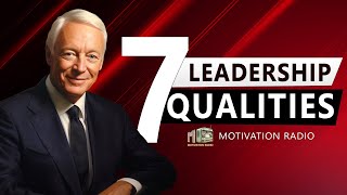 Qualities Of A Great LEADER  How Great Leaders Think  Motivational Radio 2023 [upl. by Laird891]