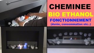 cheminee bio ethanol liquide fonctionnement consommation durée etc [upl. by Bili953]