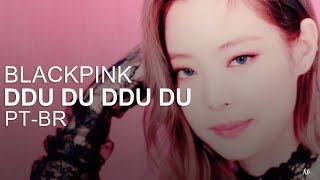 BLACKPINK  DDU DU DDU DU Tradução  Legendado PTBR  KPOP BRASIL [upl. by Atiuqan]