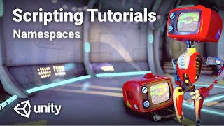 C Namespaces in Unity  Intermediate Scripting Tutorial [upl. by Nitsuj]