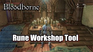 Bloodborne Rune Workshop Tool l Unlocks the Memory Altar in Hunters Dream [upl. by Leuamme]