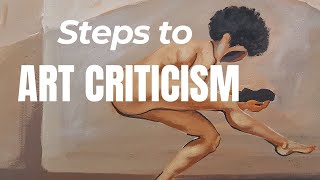 STEPS TO ART CRITICISM  Critiquing A Painting [upl. by Euqinobe]