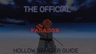 THE OFFICIAL PARADOX HOLLOW STARTER GUIDE [upl. by Mclaurin]