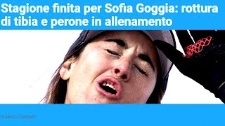 SOFIA GOGGIA TREMENDO INFORTUNIO TIBIA E MALLEOLO STAGIONE FINITA [upl. by Alyacim499]